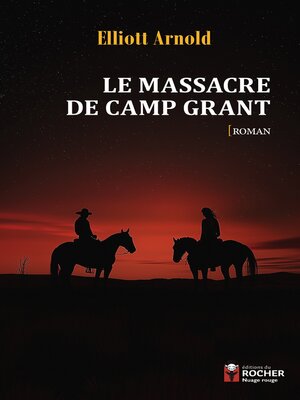 cover image of Le Massacre de Camp Grant
